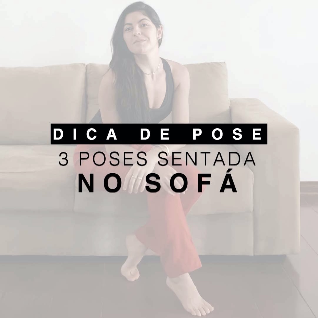 Dica de pose 3 poses sentada no sofá Priscila Maboni Photography